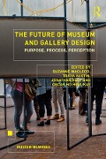Cover-Bild zum Titel 'The Future of Museum and Gallery Design' von ''