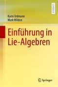 Cover-Bild zum Titel 'Einführung in Lie-Algebren' von 'Karin Erdmann, Mark Wildon'