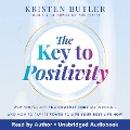 The Key to Positivity - Kristen Butler