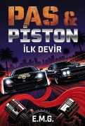 Cover-Bild zum Titel 'Pas & Piston : Ilk Devir' von 'Efe Mehmet Günes'