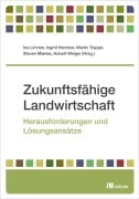 Cover-Bild zum Titel 'Zukunftsfähige Landwirtschaft' von ''