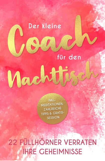 Der kleine Coach für den Nachttisch - Silvia Heimburger, Christine Schorer, Astrid Best-Botthof, Carina Griesebner, Christine Meyne