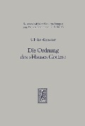 Cover-Bild zum Titel 'Die Ordnung des 'Hauses Gottes'' von 'Ulrike Wagener'