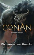 Cover-Bild zum Titel 'Conan' von 'Robert Erwin Howard'