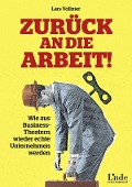 Cover-Bild zum Titel 'Zurück an die Arbeit!' von 'Lars Vollmer'