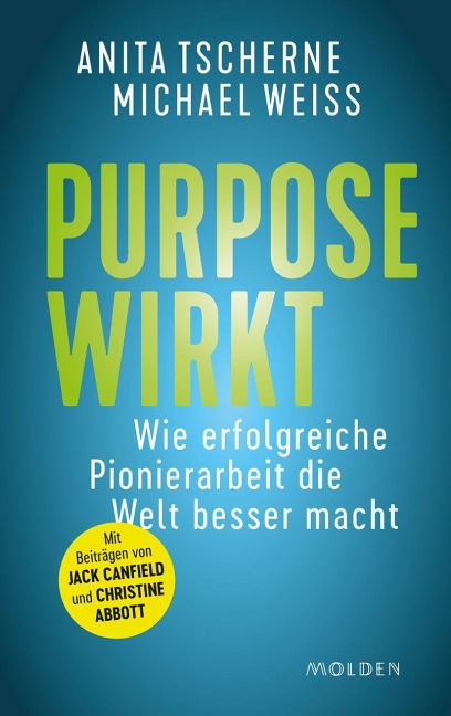 Purpose wirkt - Anita Tscherne, Michael Weiss