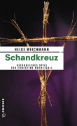 Cover-Bild zum Titel 'Schandkreuz' von 'Helge Weichmann'