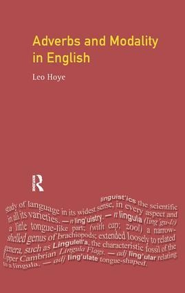 Adverbs and Modality in English - Leo Hoye