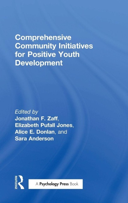 Comprehensive Community Initiatives for Positive Youth Development - 