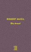 Cover-Bild zum Titel 'Die Amsel' von 'Robert Musil'