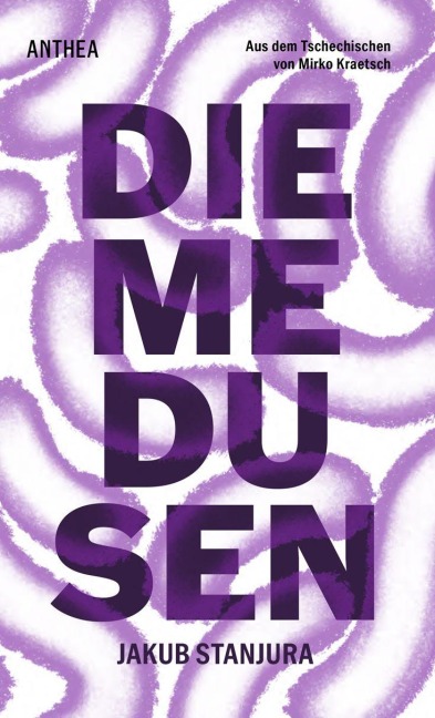 Die Medusen - Jakub Stanjura