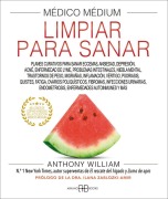 Cover-Bild zum Titel 'Médico Médium, Limpiar Para Sanar' von 'Anthony William'