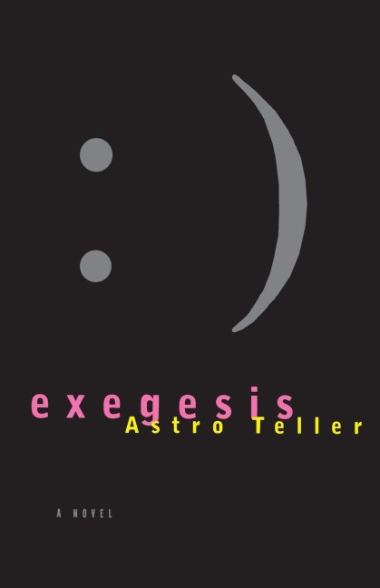 Exegesis - Astro Teller