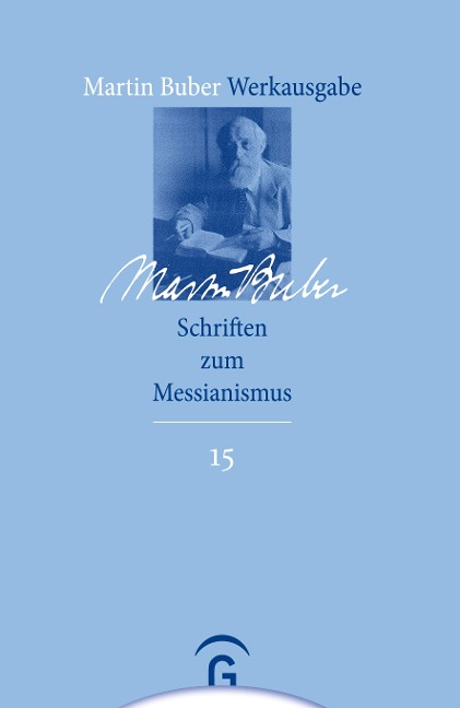 Schriften zum Messianismus - Martin Buber