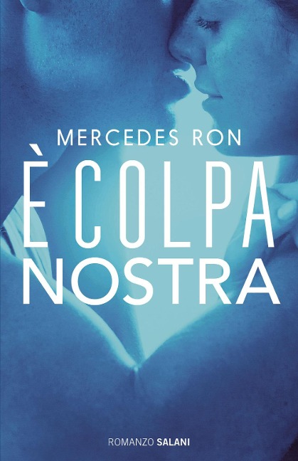 È colpa nostra - Mercedes Ron