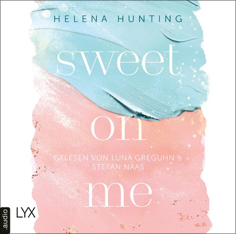 Sweet On Me - Helena Hunting