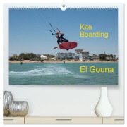 Kite Boarding El Gouna (hochwertiger Premium Wandkalender 2026 DIN A2 quer), Kunstdruck in Hochglanz - Franz Faltermaier