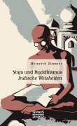Cover-Bild zum Titel 'Yoga und Buddhismus' von 'Heinrich Zimmer'