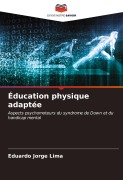 Cover-Bild zum Titel 'Éducation physique adaptée' von 'Eduardo Jorge Lima'