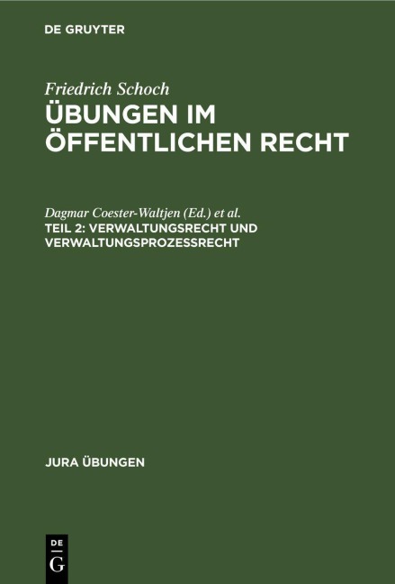 Verwaltungsrecht und Verwaltungsprozessrecht - Friedrich Schoch