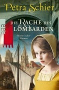 Cover-Bild zum Titel 'Die Rache des Lombarden' von 'Petra Schier'