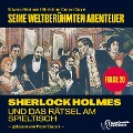Cover-Bild zum Titel 'Sherlock Holmes und das Rätsel am Spieltisch (Seine weltberühmten Abenteuer, Folge 20)' von 'Arthur Conan Doyle, Edward Graham'