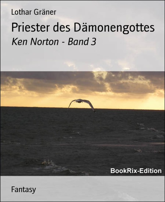 Priester des Dämonengottes - Lothar Gräner