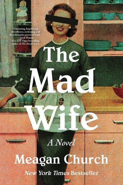 The Mad Wife - Meagan Church