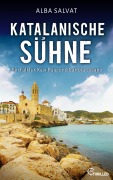 Cover-Bild zum Titel 'Katalanische Sühne' von 'Alba Salvat'