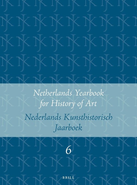 Netherlands Yearbook for History of Art / Nederlands Kunsthistorisch Jaarboek 6 (1955) -