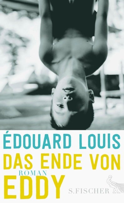 Das Ende von Eddy - Édouard Louis