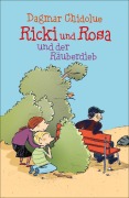 Cover-Bild zum Titel 'Ricki und Rosa und der Räuberdieb' von 'Dagmar Chidolue'