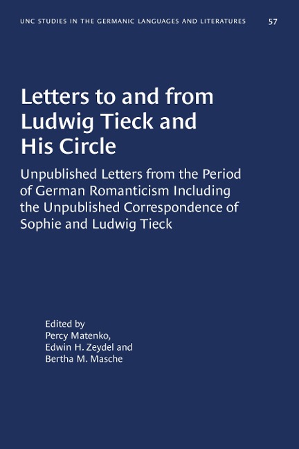 Letters to and from Ludwig Tieck and His Circle - 