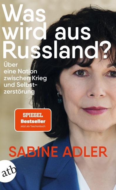 Was wird aus Russland? - Sabine Adler