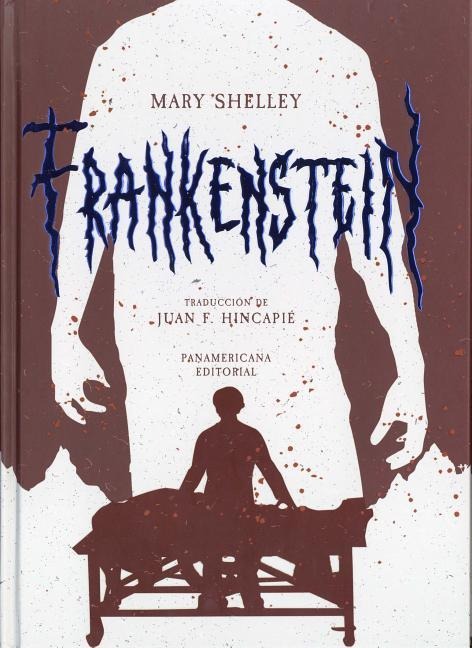 Frankenstein - Mary Shelley
