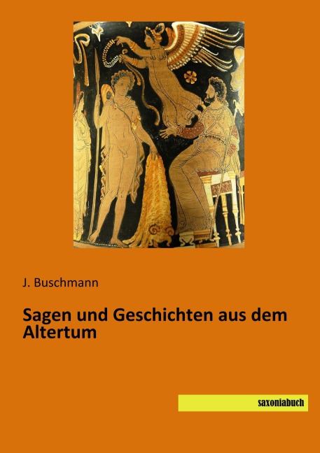 Sagen und Geschichten aus dem Altertum -