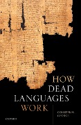 Cover-Bild zum Titel 'How Dead Languages Work' von 'Coulter H. George'
