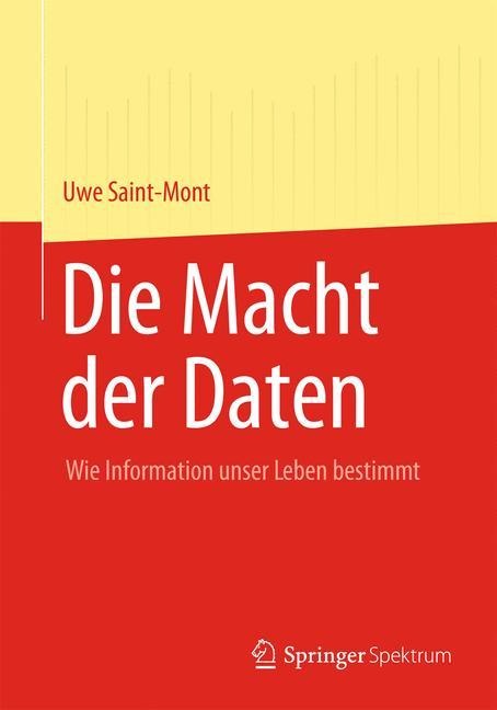 Die Macht der Daten - Uwe Saint-Mont