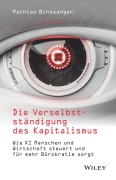 Cover-Bild zum Titel 'Die Verselbstständigung des Kapitalismus' von 'Mathias Binswanger'