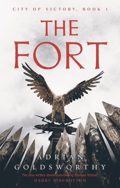 The Fort - Adrian Goldsworthy