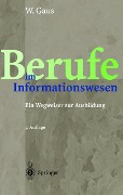 Cover-Bild zum Titel 'Berufe im Informationswesen' von 'Wilhelm Gaus'