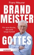 Cover-Bild zum Titel 'Brandmeister Gottes' von 'Franz Meurer'