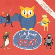 Eule findet den Beat (Musik-Hörspiel) - Nina Grätz, Anna Huhnt, Christina Raack, Charlotte Simon, Wolfgang Amadeus Mozart