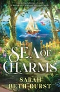 Cover-Bild zum Titel 'Sea of Charms' von 'Sarah Beth Durst'
