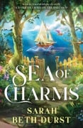 Cover-Bild zum Titel 'Sea of Charms' von 'Sarah Beth Durst'