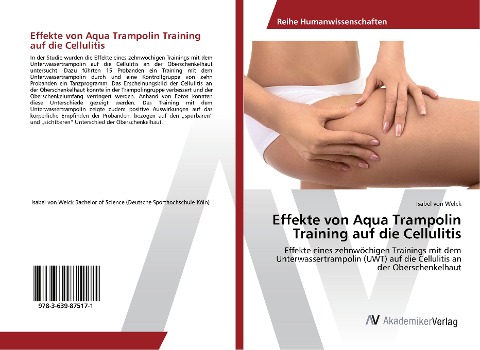 Effekte von Aqua Trampolin Training auf die Cellulitis - Isabel von Welck