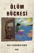 Cover-Bild zum Titel 'Ölüm Hücresi' von 'Nazli Kahraman Demir'