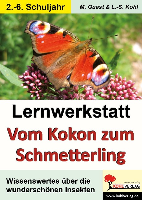 Lernwerkstatt - Vom Kokon zum Schmetterling - 