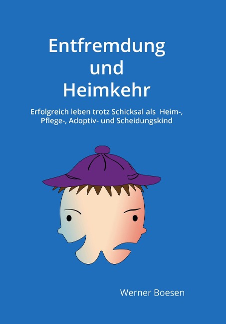 Entfremdung und Heimkehr - Werner Boesen