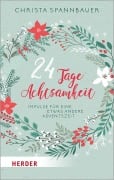 Cover-Bild zum Titel '24 Tage Achtsamkeit' von 'Christa Spannbauer'